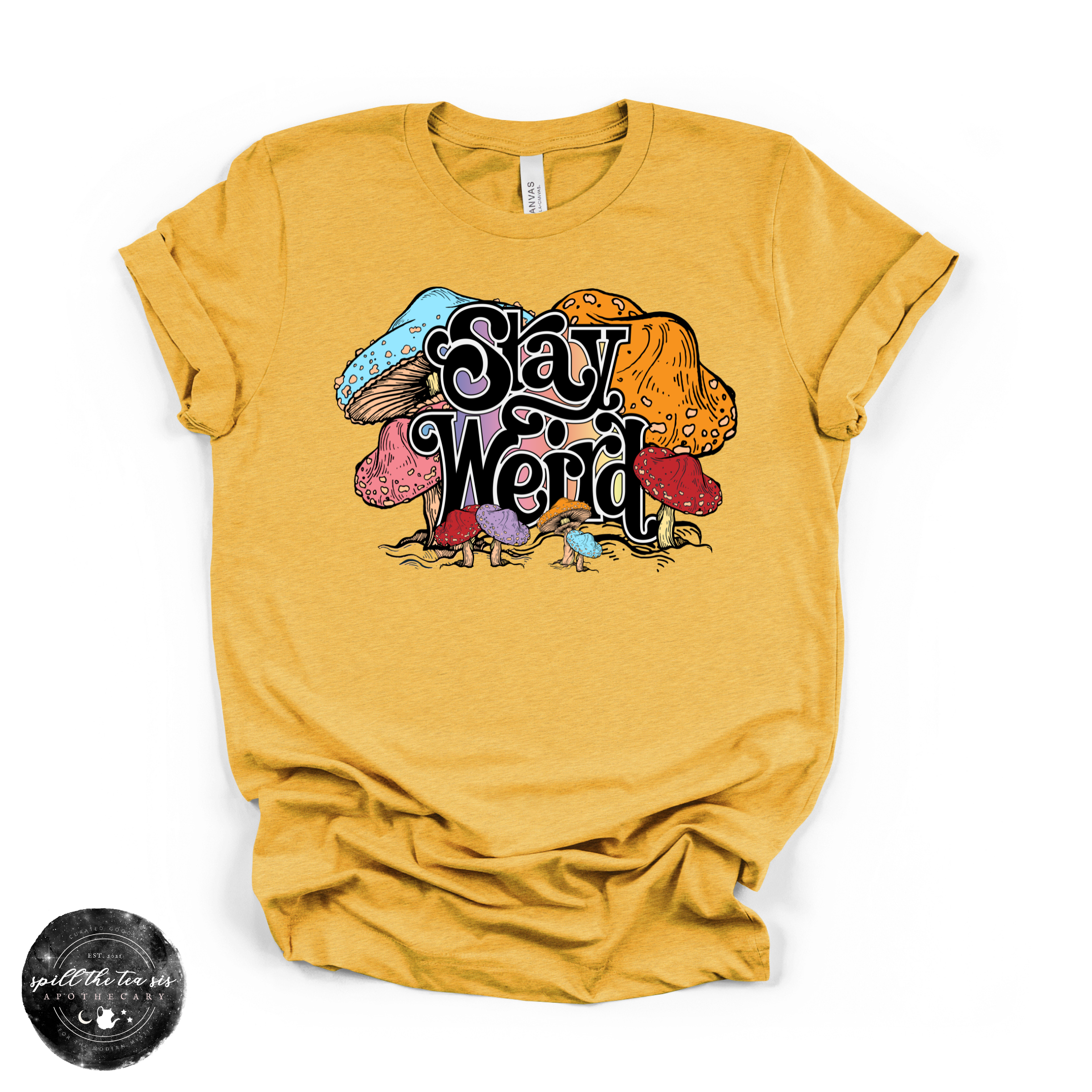Stay Weird Mushroom T-Shirt